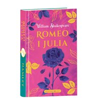 Romeo i Julia / Hamlet Shakespeare William