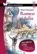 Romeo i Julia. Lektura z opracowaniem - Shakespeare William