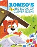 Romeo's Big Book of Clever Ideas - Gree Alain