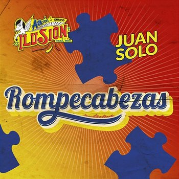 Rompecabezas - Aarón Y Su Grupo Ilusión, Juan Solo