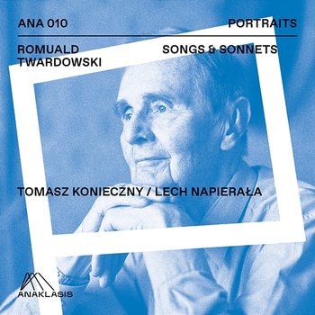 Romuald Twardowski - Songs & Sonnets - Tomasz Konieczny, Lech Napierała
