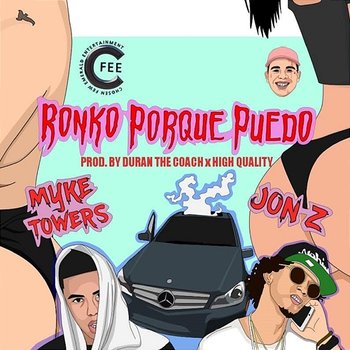 Ronko Porque Puedo - Jon Z & Myke Towers