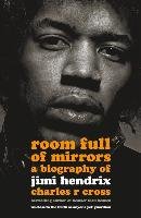 Room Full of Mirrors Cross Charles R.