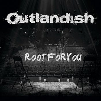 Root For You - Outlandish