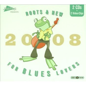 Roots & New 2008 For Blues Lovers - Various Artists