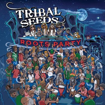 Roots Party - Tribal Seeds