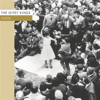 Roots - Gipsy Kings