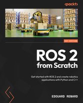 ROS 2 from Scratch - ebook EPUB Edouard Renard