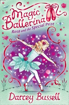 Rosa and the Special Prize - Bussell Darcey