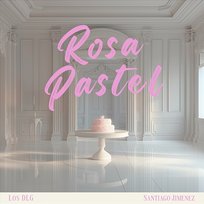 Rosa Pastel Los DLG, Santiago Jiménez