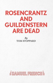 Rosencrantz And Guildenstern Are Dead - A Play - Stoppard Tom