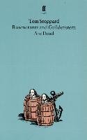 Rosencrantz and Guildenstern Are Dead Stoppard Tom
