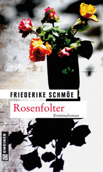 Rosenfolter - Schmoe Friederike