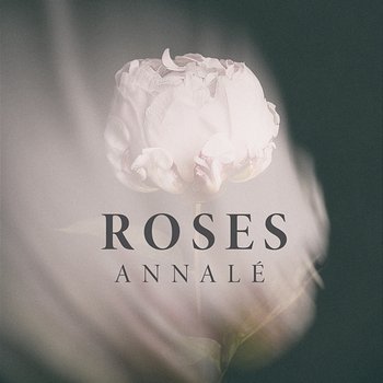 Roses - Annalé
