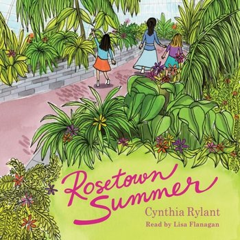 Rosetown Summer - Rylant Cynthia