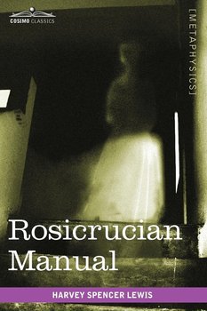 Rosicrucian Manual - Lewis Harvey Spencer
