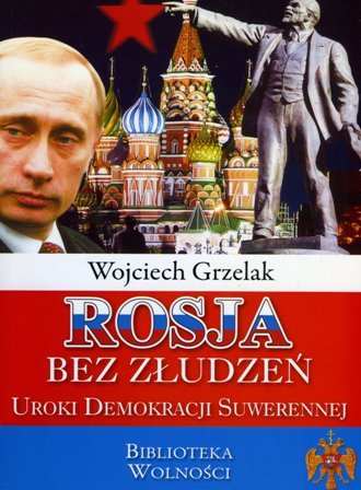 Rosja bez Złudzeń