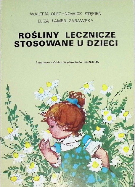 Ro liny Lecznicze Stosowane U Dzieci Lamer Zarawska Eliza Ksi ka W ro-liny-lecznicze-stosowane-u-dzieci-lamer-zarawska-eliza-ksi-ka-w