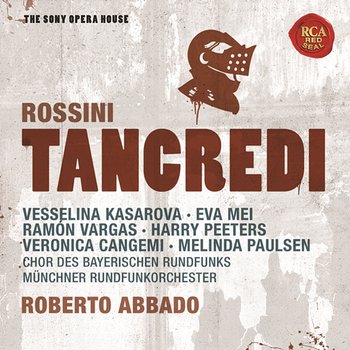 Rossini: Tancredi - The Sony Opera House - Roberto Abbado