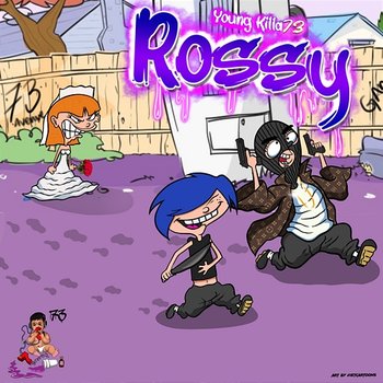 Rossy - Youngkilla73
