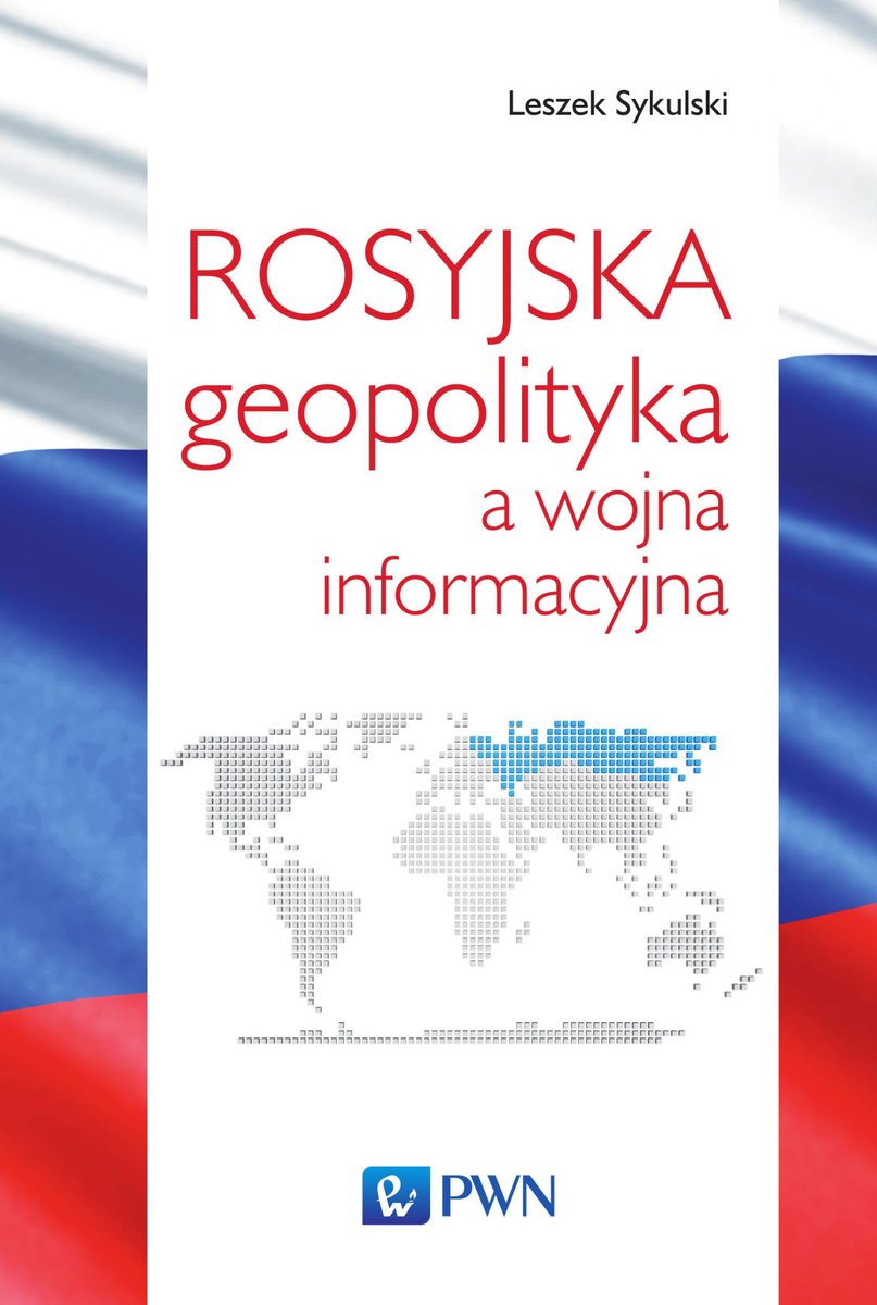 Rosyjska geopolityka a wojna informacyjna - ebook epub
