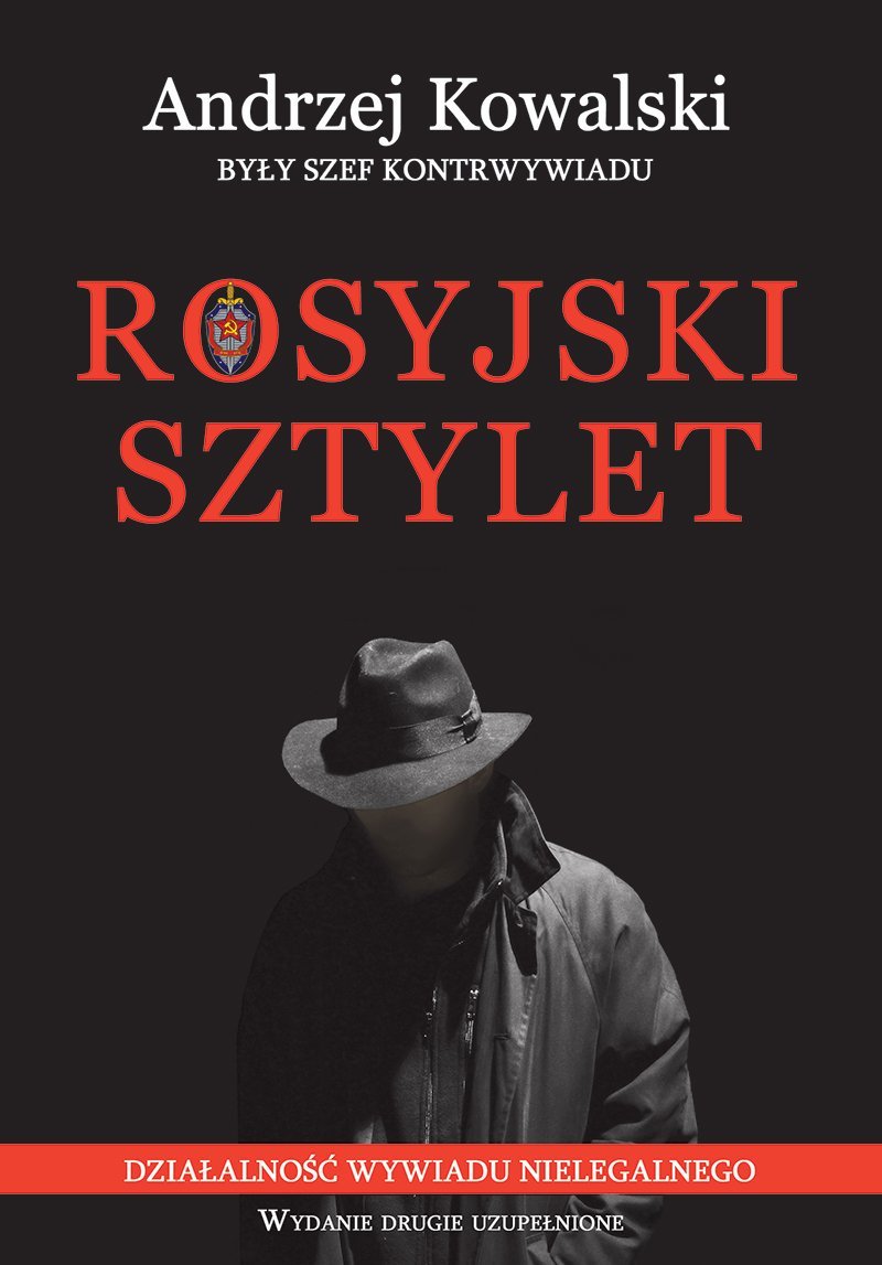 Rosyjski sztylet. Działalność wywiadu nielegalnego - ebook mobi
