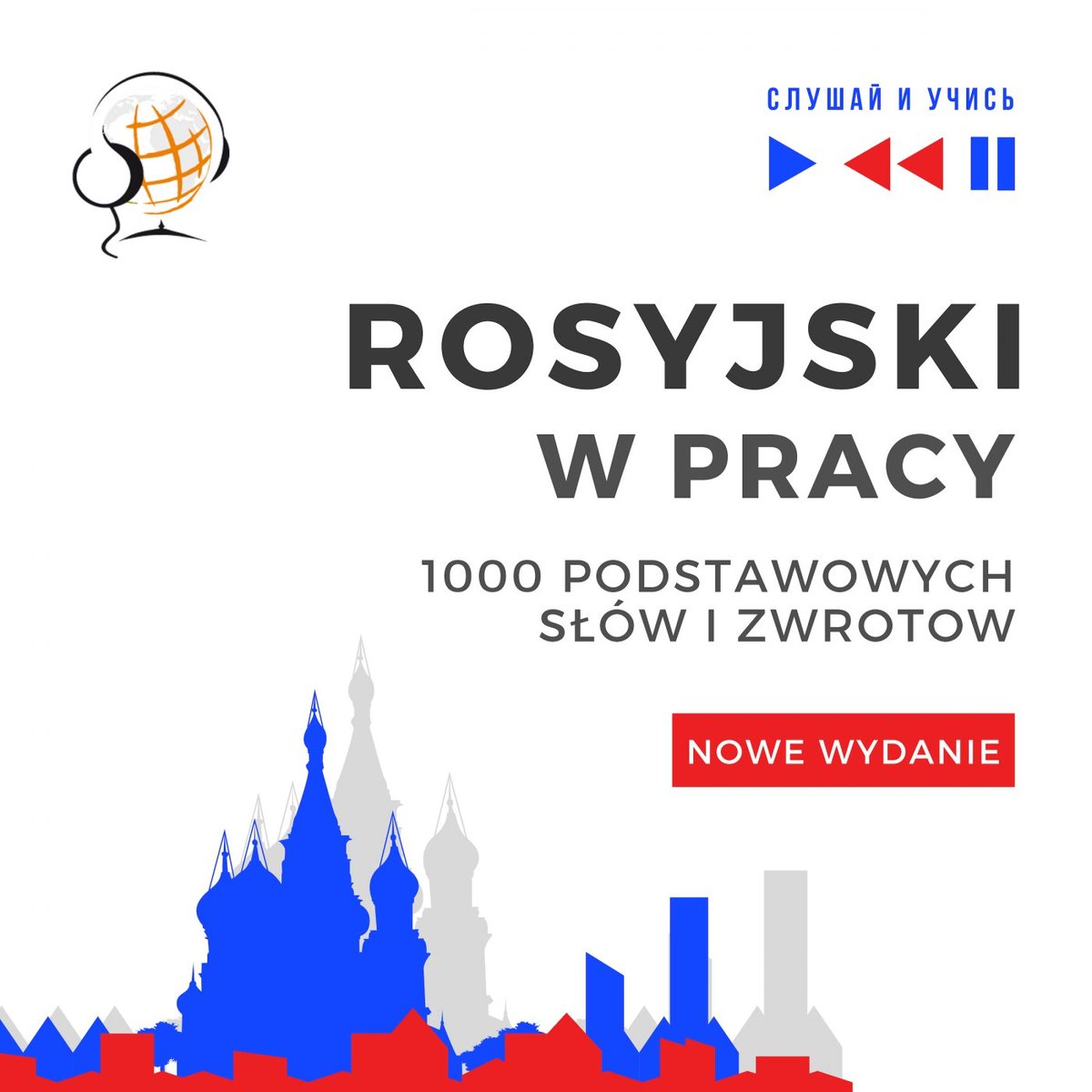 Rosyjski w pracy 1000 podstawowych słów i zwrotów - audiobook