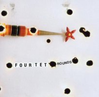 Rounds Four Tet
