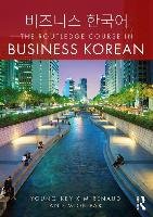 Routledge Course in Business Korean - Kim-Renaud Young-Key