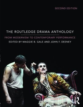 Routledge Drama Anthology - Gale Maggie B.