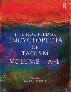 Routledge Encyclopedia of Taoism - Pregadio Fabrizio
