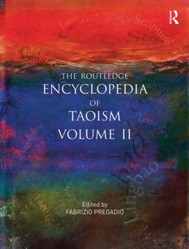 Routledge Encyclopedia of Taoism - Pregadio Fabrizio