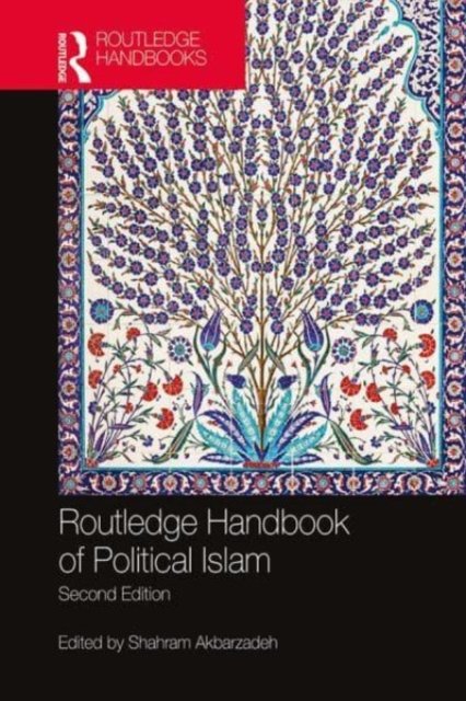 Routledge Handbook of Political Islam - Shahram Akbarzadeh | Książka w ...
