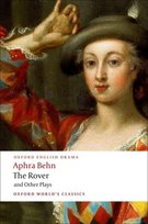 Rover and Other Plays Behn Aphra