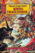 Równoumagicznienie. Świat Dysku. Tom 3 Pratchett Terry