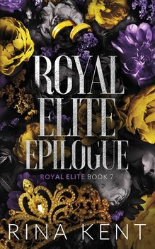 Royal Elite Epilogue - Rina Kent