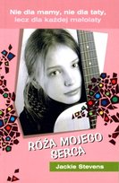 Róża mojego serca Stevens Jackie