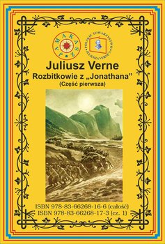 Rozbitkowie z Jonathana. Część 1 - Verne Juliusz