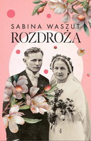 Rozdroża Waszut Sabina