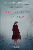 Rozdzieleni przez los Manelska Małgorzata