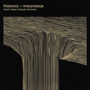 Różewicz - Interpretacje - Sampler Orchestra, Sokół, Hades