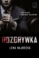 Rozgrywka. Rodzina Wenclów. Tom 3 Najdecka Lena