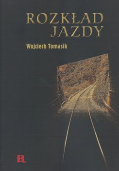 Rozkład jazdy - Tomasik Wojciech