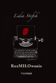 Rozmiłowanie - Stefek Lidia