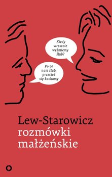 Rozmówki małżeńskie - Lew-Starowicz Zbigniew