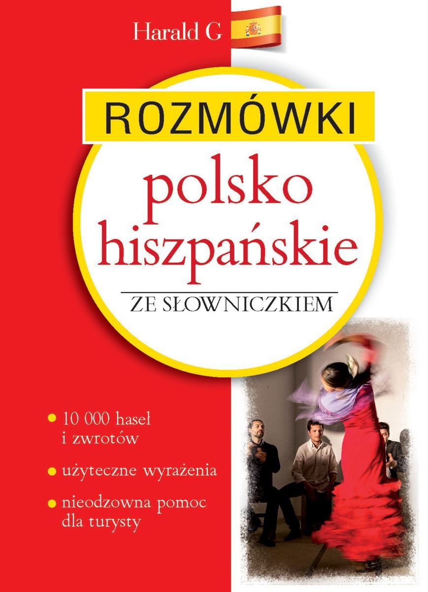 Rozmówki Polsko Hiszpańskie Ze Słowniczkiem Jakubowski Bronisław Książka W Empik 0378