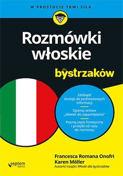 Rozmówki włoskie dla bystrzaków - Onofri Francesca Romana, Moller Karen Antje