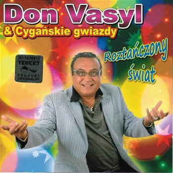 Roztańczony świat - Don Vasyl & Cygańskie Gwiazdy