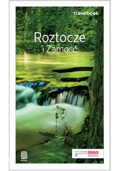 Roztocze i Zamość - Bzowski Krzysztof