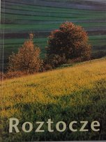 Roztocze W opisie